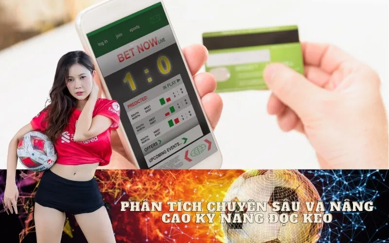 Phân Tích Chuyên Sâu và Nâng Cao Kỹ Năng Đọc Kèo